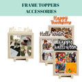 Frame Toppers Accessories
