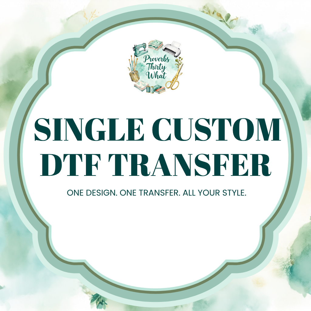Single Custom DTF transfer
