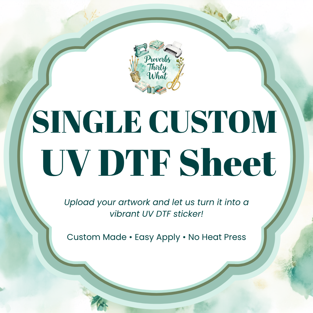 Single custom UV DTF Sheet