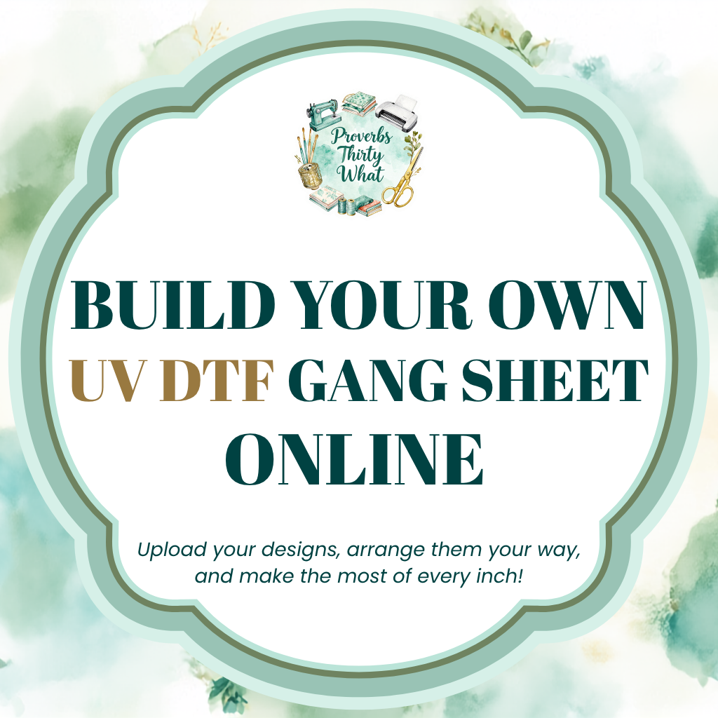 Build Your Own UV DTF Gangsheets