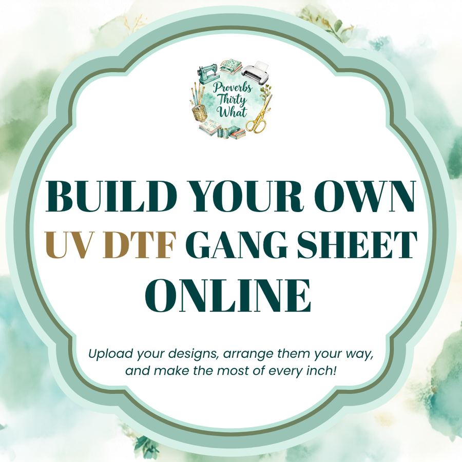 Build Your Own UV DTF Gangsheets